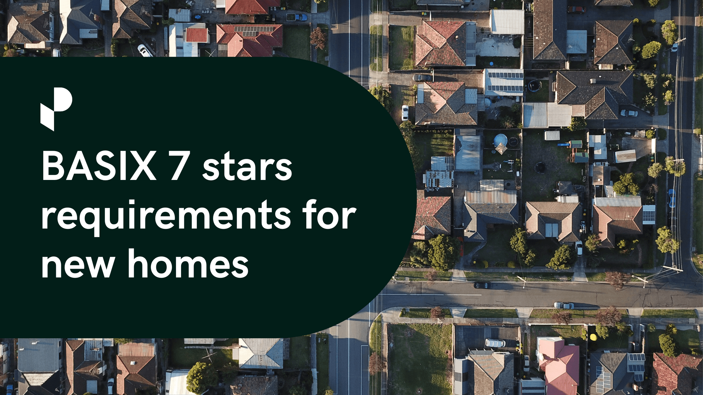 Title reads BASIX 7 stars requirements for new homes